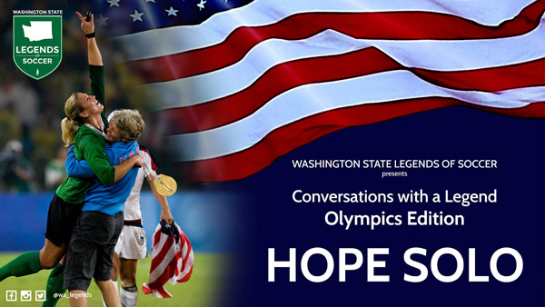 Conversations with a Legend, Olympic Edition: Hope Solo